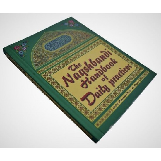 Naqshbandi Handbook of Daily Practices Devotions and Awrad