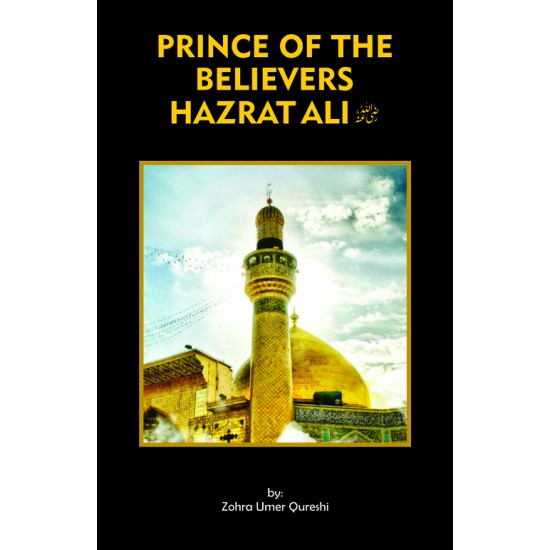 Prince of Believers Hazrat Ali